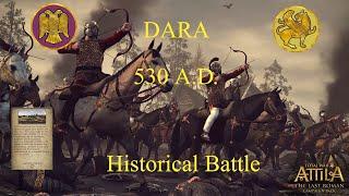 TW: Attila - Historical Battle of DARA - Legendary - 530 A.D. - (Non-Commentary)