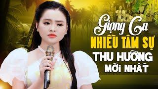 Thu Hường Mới Nhất  Mê Mệt Với Giọng Ca Xuất Sắc Không Thể Chê - Đêm Tâm Sự 2, Xa Anh Rồi