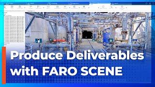 Using FARO SCENE for Efficient Deliverables and Project Cleanup