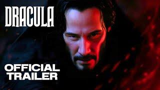 Dracula - First Trailer (2025) | Keanu Reeves, Jenna Ortega