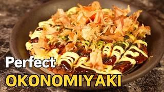 How to Make Perfect Okonomiyaki (Japanese savory pancake) at Home : Recreating Japanese Street Food!