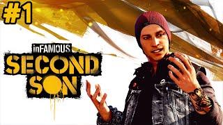 inFamous: Second Son - Başlıyoruz - Bölüm 1