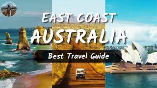 East Coast Australia Travel Guide - Top 10 Destinations & Must Do's