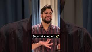 Story of Avocado 