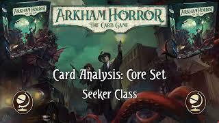 Arkham Horror LCG Card Analysis: Core Set (Seeker Class) (2/7)