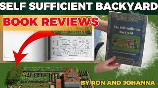 The Self Sufficient Backyard Book Review See what People say of Self Sufficient Backyard Book