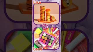 Choose Lisa or Lena #lisaorlena #lisaandlena #trendingshorts