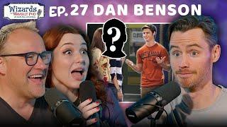 Why Dan Benson Was Nervous Working With His Disney Co-Star | Ep 27