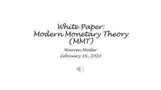 White Paper: Modern Monetary Theory (MMT) - Warren Mosler