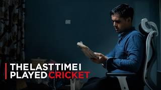 The Last Time I Played Cricket | Short Film
