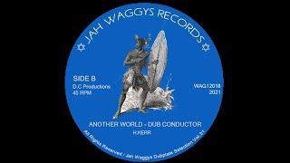 Jah Waggys Dubplate Selection Vol.31-12"-Another World / Dub Conductor- Out Now!