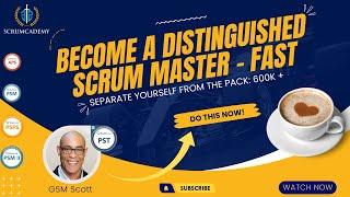 Fast Track Your Scrum Master Career in JUST 30 Days