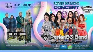 LIVE STREAMING PERLAN 86 BAND WEDDING SYAHRI & RISA // TAMBUN UTARA - BEKASI // PART MALAM