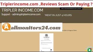 triplerincome.com, Reviews Scam Or Paying ? Write reviews (allmonitors24.com)