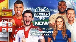 Spain vs. Georgia LIVE REACTION | FOX Soccer NOW