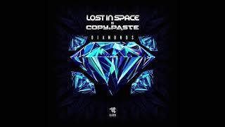 Lost In Space & Copy & Paste - Diamonds (Original Mix)