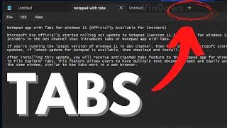 (Quick Look) New Notepad app with Tabs for Windows 11 Insider