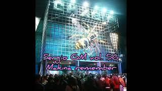 Sergio GM vol.56 Makina Remember (1995-2000) + tracklist