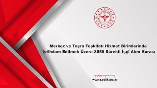 Merkez ve Taşra Teşkilatı Hizmet Birimlerinde İstihdam Edilmek Üzere 3658 Sürekli İşçi Alım Kurası