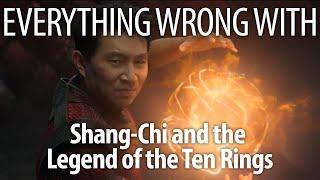 Everything Wrong With Shang-Chi and the Legend of the Ten Rings