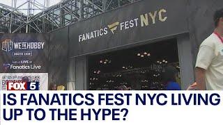 Is Fanatics Fest NYC living up to the hype?