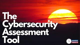 MN Banking Minutes - Cybersecurity Assessment Tool (CAT)