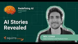 Redefining AI - Neil Leiser from Iwoca - AI Stories Revealed