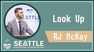 2024 | Look Up | RJ McKay