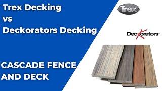 Trex Enhance Decking vs Deckorators Decking