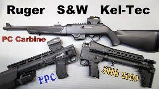 Ruger PC Carbine - S&W FPS - Kel Tec SUB 2000 - 9 MM Carbines - Excellent for Home Protection!