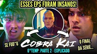 Cobra Kai 6 (Parte 2) teve BOAS LUTAS, MORTE E HISTÓRIA FODA | FINAL EXPLICADO + TEORIAS (Parte 3)