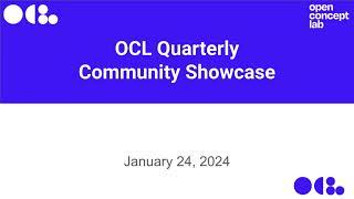 OCL Retrospective Showcase - Quarter 4, 2023 plus a look at 2024!