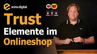 Wie Du für mehr Vertrauen und Glaubwürdigkeit in deinem Onlineshop sorgst!