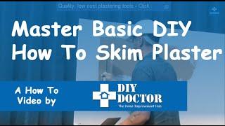 DIY Doctor Master Basic DIY: How to Skim Plaster