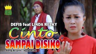 DENDANG MINANG - CINTO SAMPAI DISIKO - LINDA RIZKY feat DEFIS (official music video)