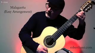 Malagueña (Easy Arrangement)  - Robert Lunn