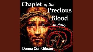 Chaplet of the Precious Blood in Song