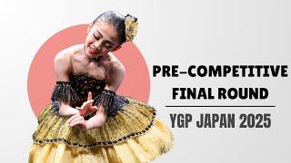 Pre-Competitive Final Round - Group 1 - YGP Japan 2025