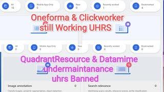 QuadrantResource & Datamime uhrs Not Working | UHRS total hitapp Zero problems|Oneforma &Clickworker