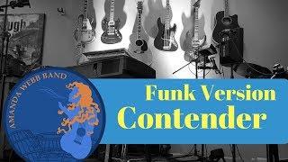 Funk Version- Contender- Amanda Webb Band