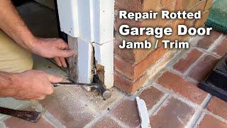 How to Repair a Garage Door Jamb / Trim - Replace Rotted Wood.