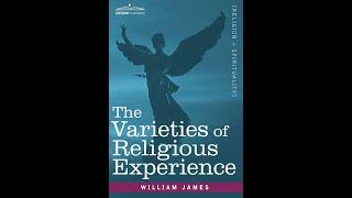 PART 2 "The Varieties of Religious Experience" A Study in Human Nature"