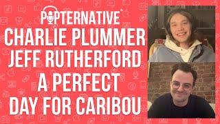 Slamdance 2023: Charlie Plummer and Jeff Rutherford talk about A Perfect Day for Caribou