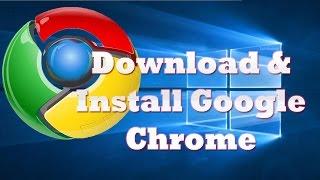 How To Download And Install Google Chrome Browser On Windows 7