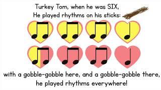 Turkey Tom (Notated Rhythms)