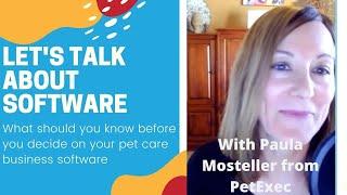 Let's Talk about Software for Your Pet Care Facility