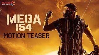 #MEGA154 Motion Teaser | Chiranjeevi Mass Look | Bobby | MS entertainments