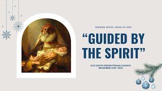 255 (Dec 31, 2023) "Guided by the Spirit"