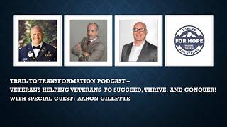 Trail to Transformation: Episode 3 - Aaron's Journey from Military Service to Real Estate Success