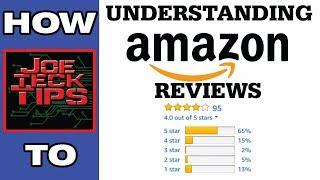 Understanding Amazon Reviews | How To | JoeteckTips